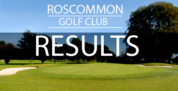 Roscommon Golf Club Ladies Results
